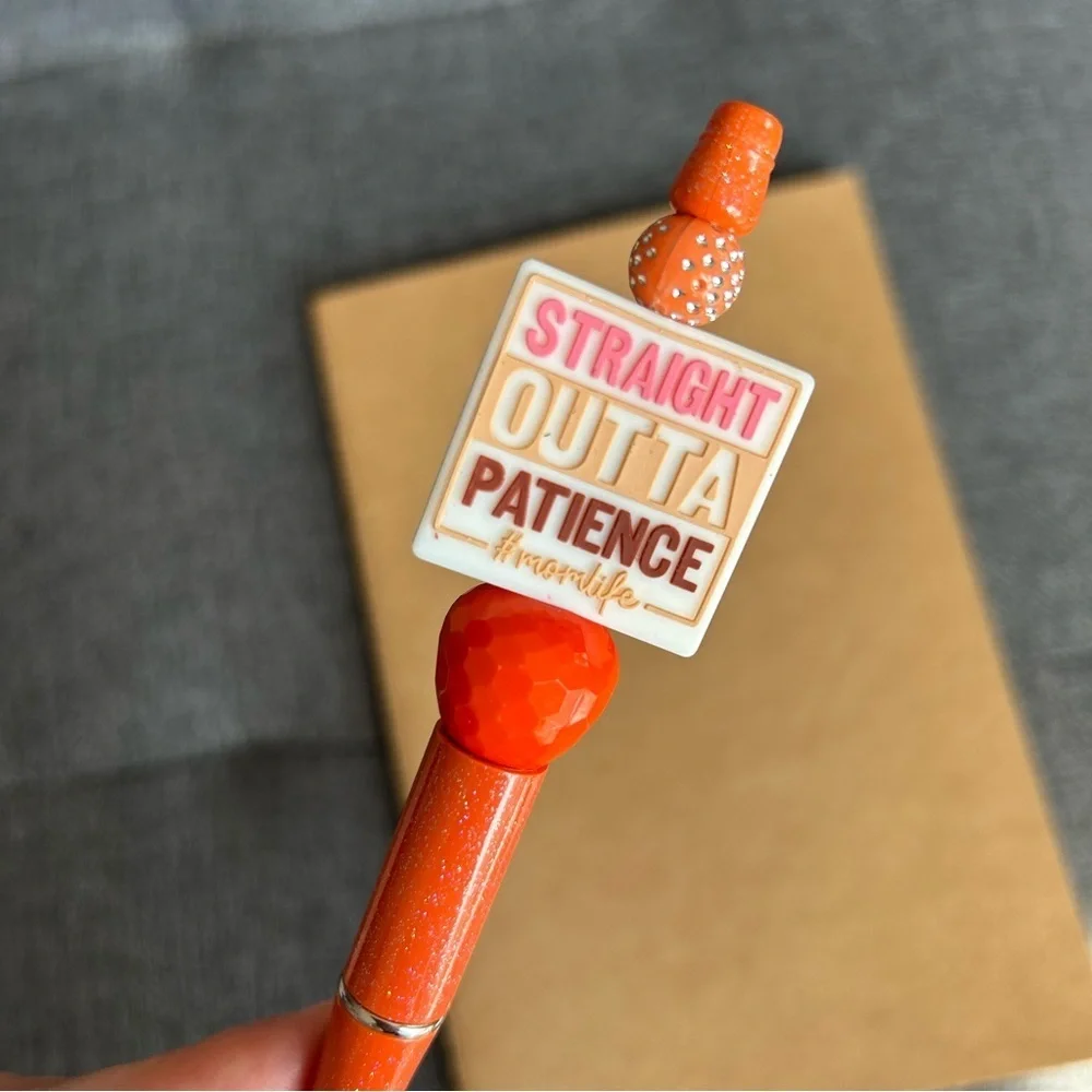 Handcrafted STRAIGHT OUTTA PATIENCE #momlife pen by @illuzion (ORANGE, CREAM)